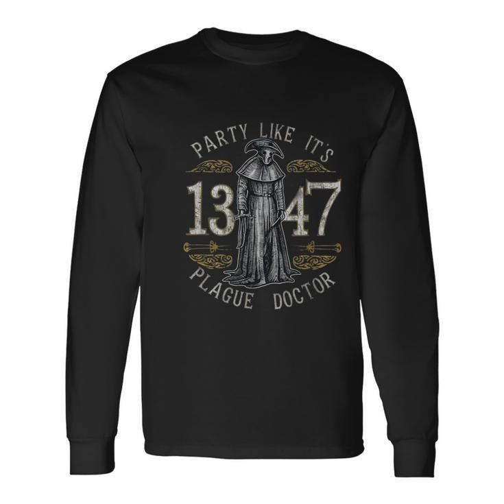 Party Like Its 1347 Plague Doctor Retro Vintage Chill Long Sleeve T-Shirt