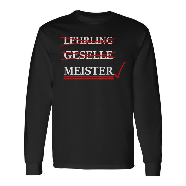 Passed Meistertestung Passed Exam Meister Langarmshirts Geschenkideen