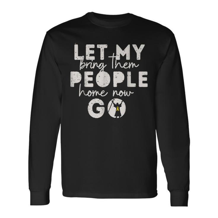 Passover Let My People Go Bring Them Home Now Long Sleeve T-Shirt