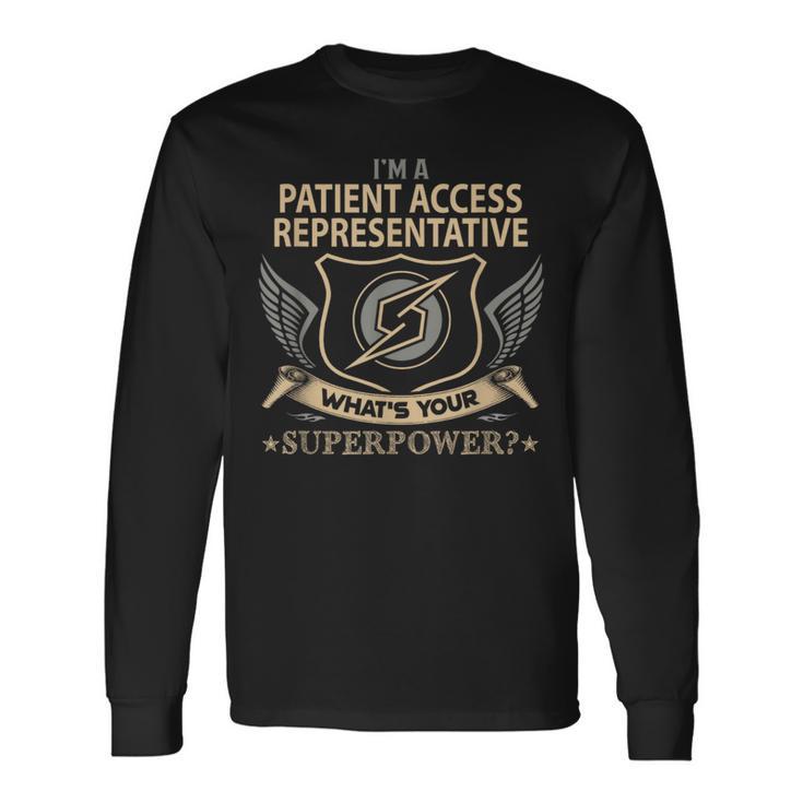 Patient Access Representative Job Long Sleeve T-Shirt