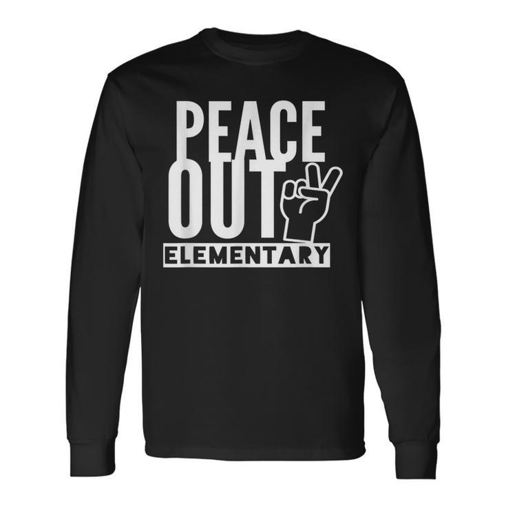 Peace Out Elementary School Off To Middle School Long Sleeve T-Shirt