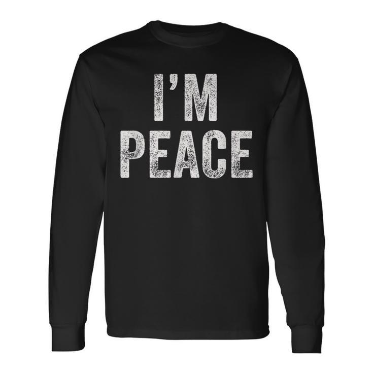 I Come In Peace I'm Peace Matching Couple Lovers Long Sleeve T-Shirt