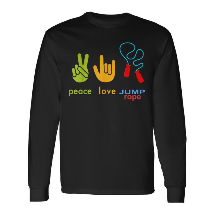 Peace Love Jump Rope Skipping Jumping Long Sleeve T-Shirt