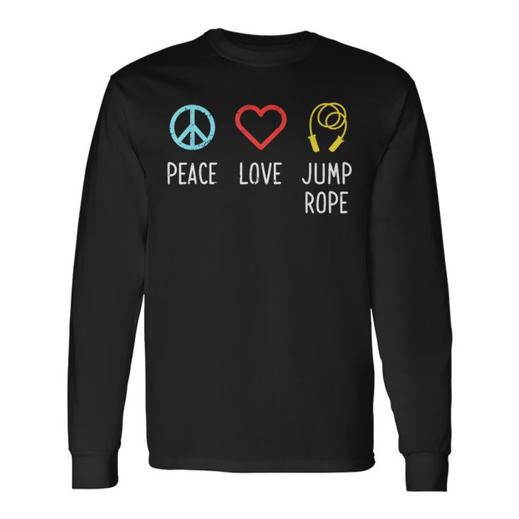 Peace Love Jump Rope Jumping Skipping Sports Long Sleeve T-Shirt Gifts ideas