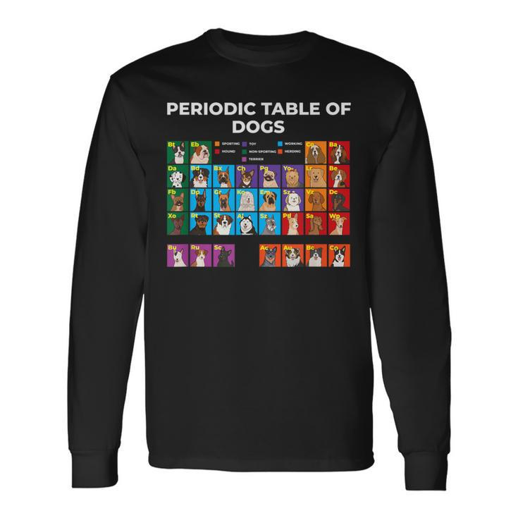 Periodic Table Of Dogs Dog Lover Science Long Sleeve T-Shirt