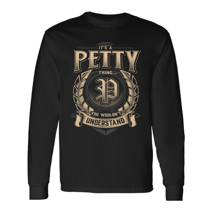 Petty Family Name Last Name Team Petty Name Member Long Sleeve T-Shirt