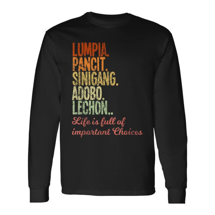 Philippines Filipino Lumpia Pancit Sinigang Adobo Lechon Long Sleeve T-Shirt