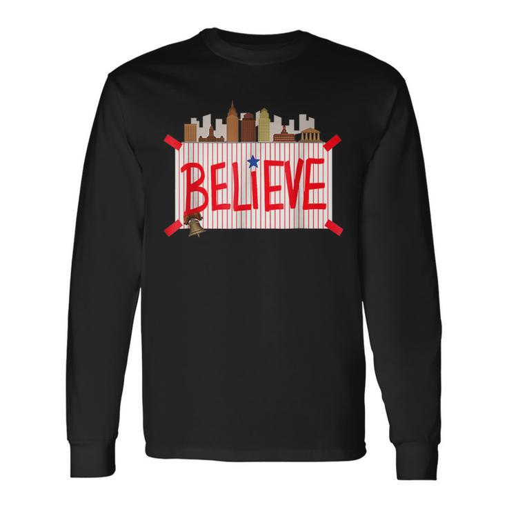 Philly Believe Ring The Bell Philadelphia Baseball Player Long Sleeve T-Shirt Gifts ideas