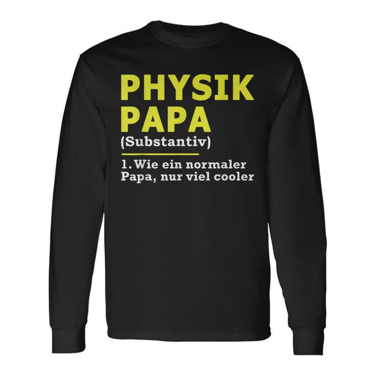 Physik Papa Langarmshirts Geschenkideen