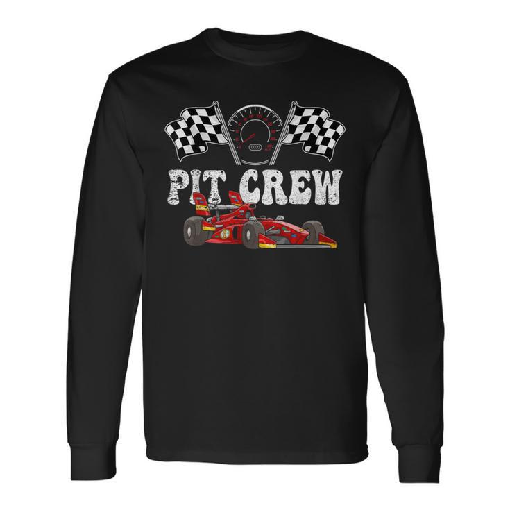 Pit Crew Race Car Hosting Parties Racing Family Themed Long Sleeve T-Shirt
