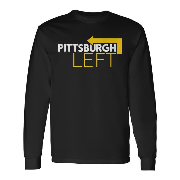 Pittsburgh Left Driving Black And Yellow Long Sleeve T-Shirt