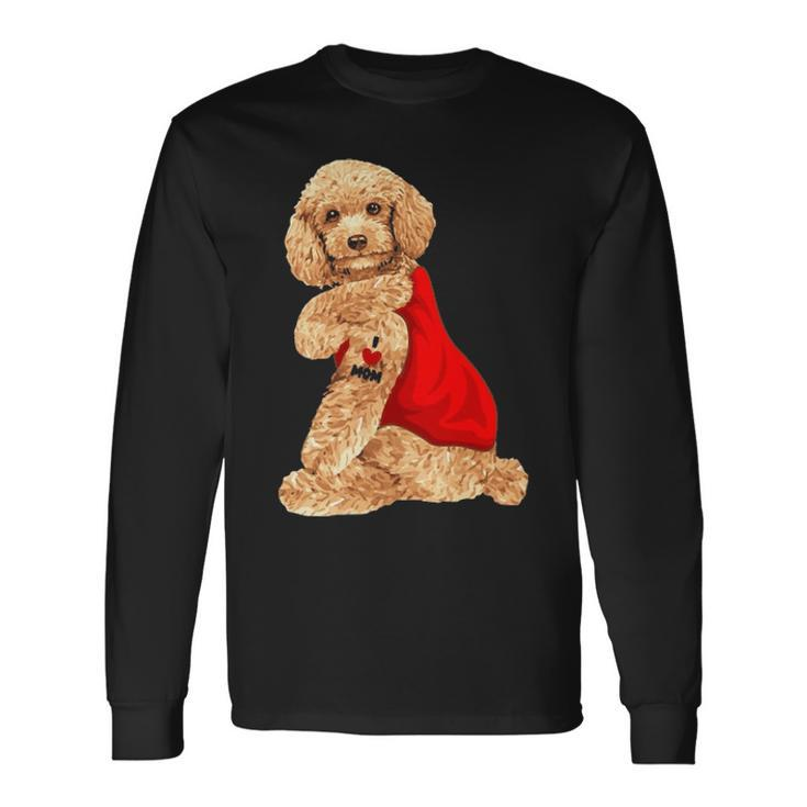 Poodle Dog I Love Mom Tattoo Lover Long Sleeve T-Shirt