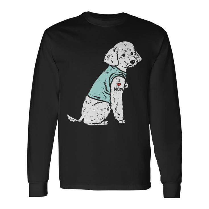 Poodle I Love Mom Tattoo Cute Pet Dog Owner Lover Long Sleeve T-Shirt