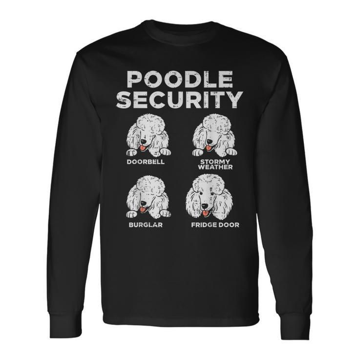 Poodle Security Animal Pet Guard Dog Lover Owner Long Sleeve T-Shirt