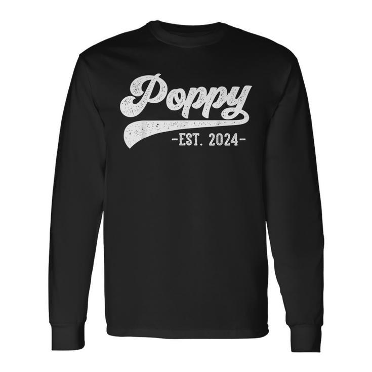 Poppy Est 2024 Poppy To Be New Poppy Long Sleeve T-Shirt