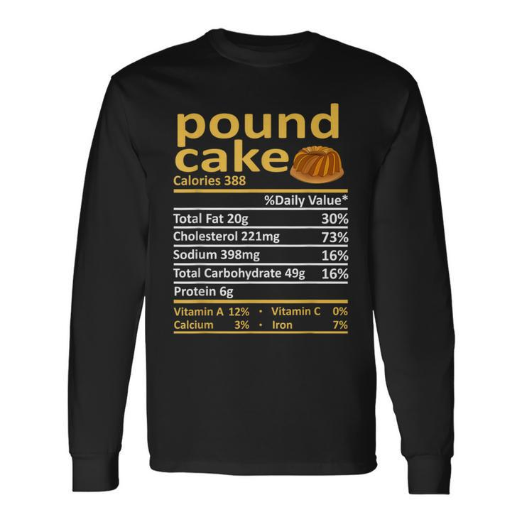 Pound Cake Nutrition Food Thanksgiving Costume Christmas Long Sleeve T-Shirt