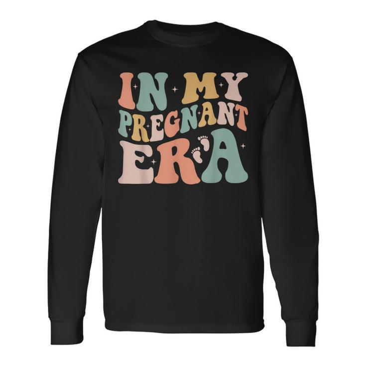 In My Pregnant Era Pregnancy Announcement Pregnant Long Sleeve T-Shirt