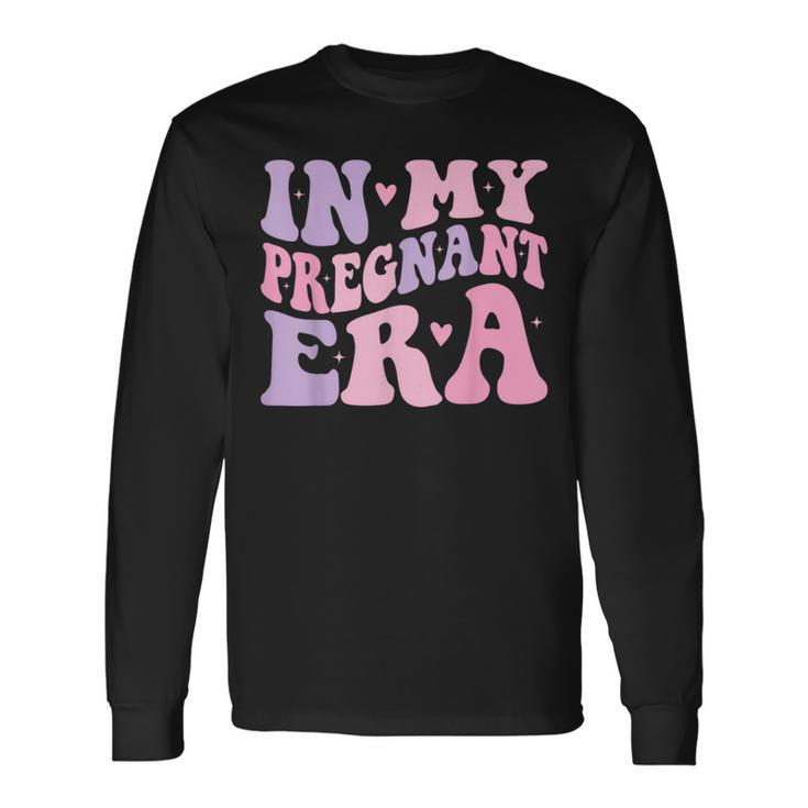 In My Pregnant Era Pregnancy Announcement Pregnant Long Sleeve T-Shirt