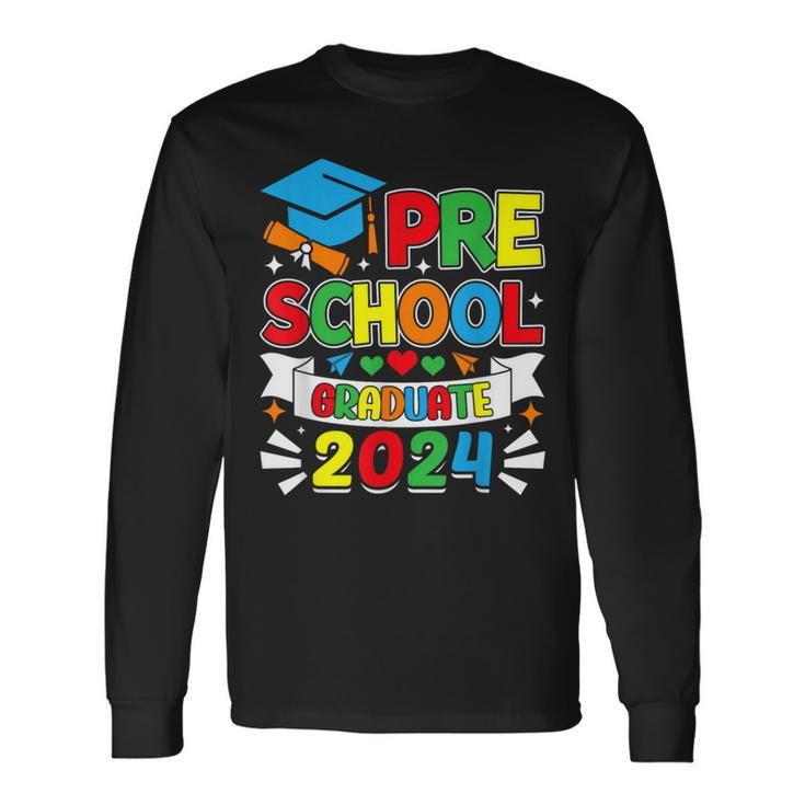 Preschool Graduate Pre-K Grad 2024 Preschool Graduation 2024 Long Sleeve T-Shirt Gifts ideas