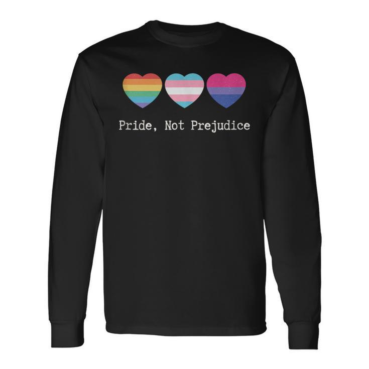 Pride Not Prejudice Gay Pride Lgbtia Long Sleeve T-Shirt