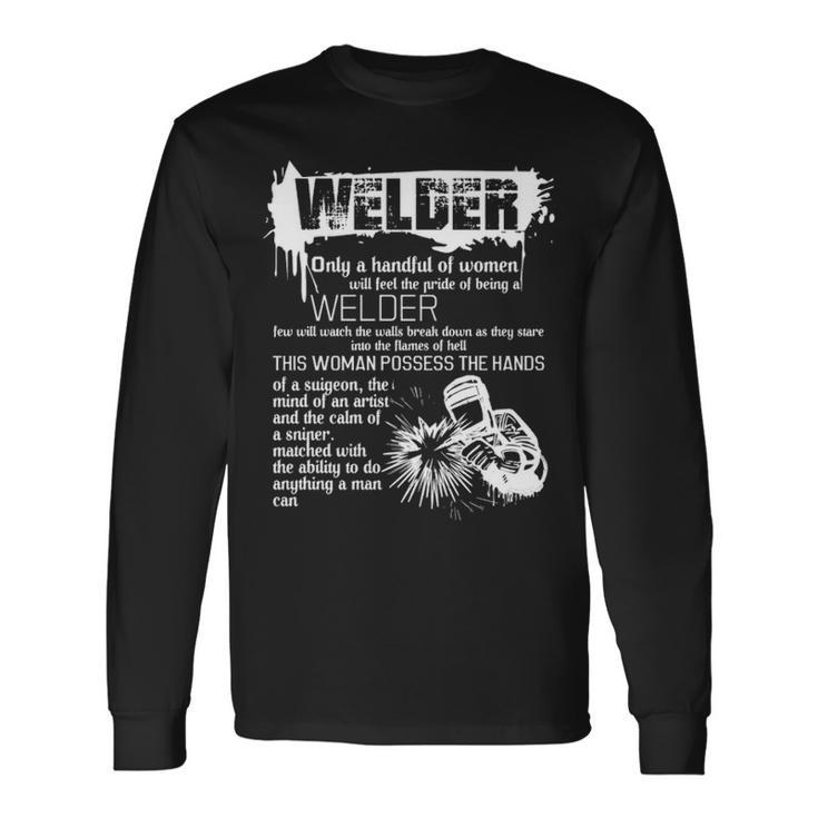 The Pride Of Being A Welder Long Sleeve T-Shirt
