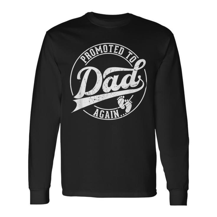 Promoted To Again Dad Pregnancy 2Nd 3Rd Time Dad Long Sleeve T-Shirt Gifts ideas
