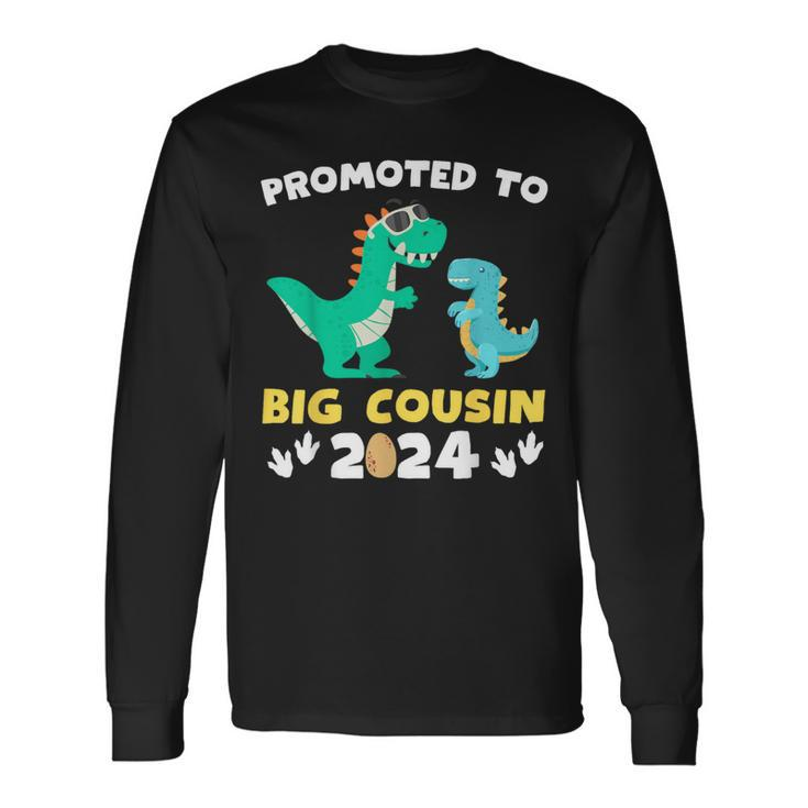Promoted To Big Cousin 2024 Dinosaur T-Rex Pregnancy Reveal Long Sleeve T-Shirt