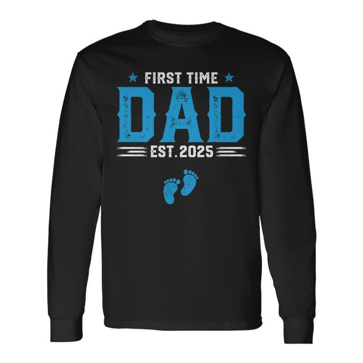 Promoted To Dad Daddy Est 2025 First Time Dad Father's Day Long Sleeve T-Shirt