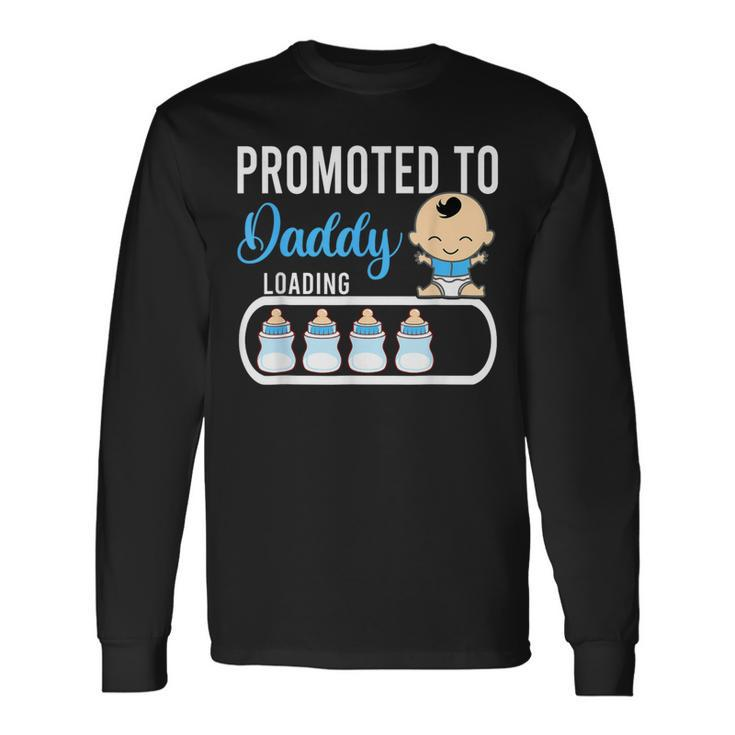 Promoted To Daddy Boy Pregnancy Announcement Dad Father Men Long Sleeve T-Shirt