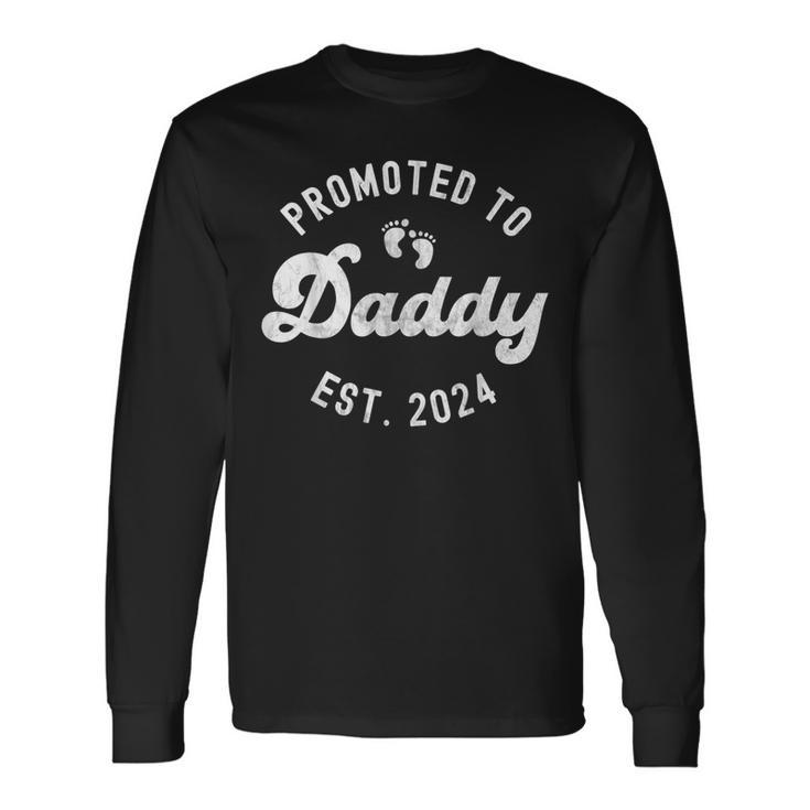 Promoted To Daddy Est 2024 Father's Day First Time Dad Long Sleeve T-Shirt