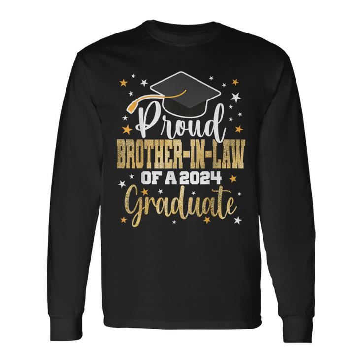 Proud Brother-In-Law A 2024 Graduate Class Senior Graduation Long Sleeve T-Shirt