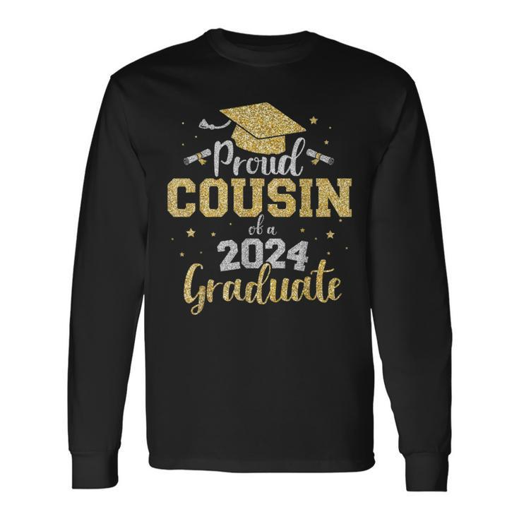 Proud Cousin Of A Class Of 2024 Graduate Senior Graduation Long Sleeve T-Shirt