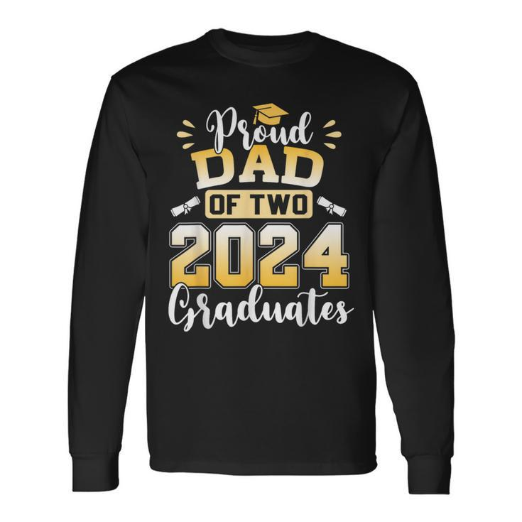 Proud Dad Of Two 2024 Graduates Senior Dad Class Of 2024 Long Sleeve T-Shirt