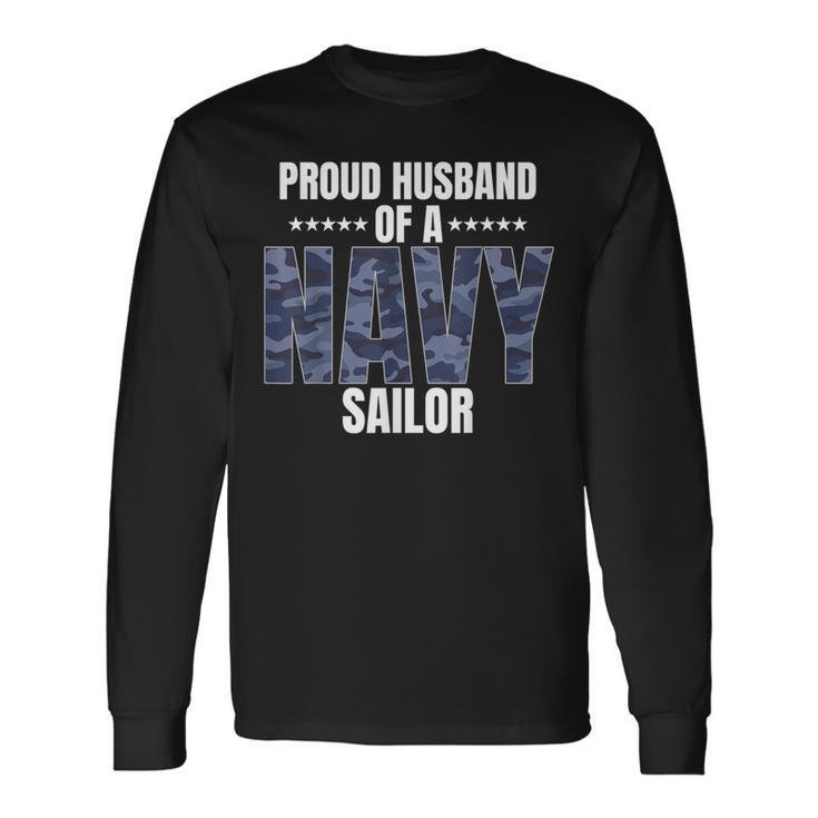 Proud Husband Of A Navy Sailor Veteran Day Long Sleeve T-Shirt