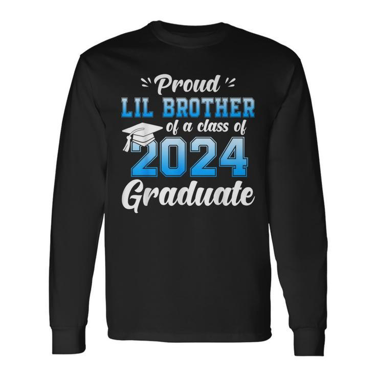 Proud Lil Brother Of A Class Of 2024 Graduate Senior Long Sleeve T-Shirt Gifts ideas
