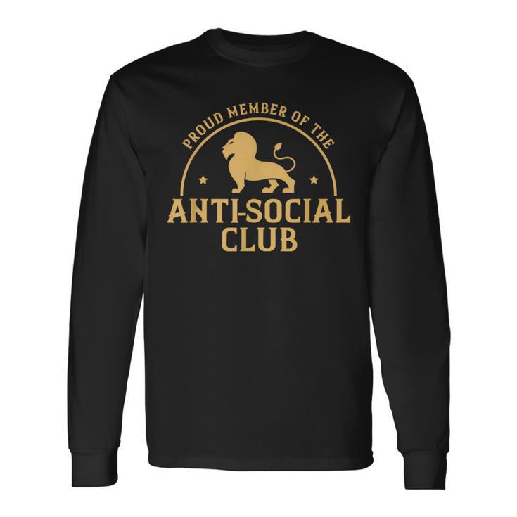 Proud Member Anti Social Club Introvert Long Sleeve T-Shirt Gifts ideas