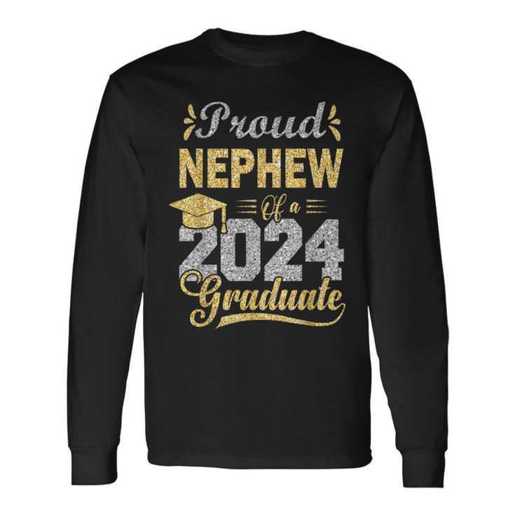 Proud Nephew Of A 2024 Graduate Graduation Senior 2024 Long Sleeve T-Shirt