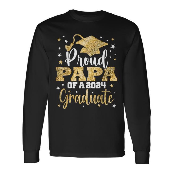 Proud Papa Of A 2024 Graduate Class Graduation Long Sleeve T-Shirt