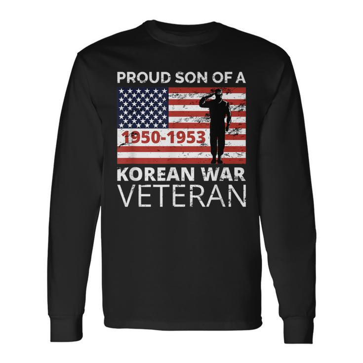 Proud Son Of A Korean War Veteran  For Military Long Sleeve T-Shirt