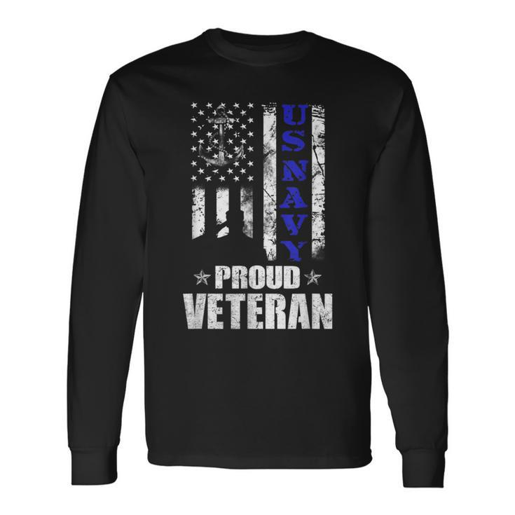 Proud Veteran Us Navy Patriotic Veteran Father's Day Long Sleeve T-Shirt