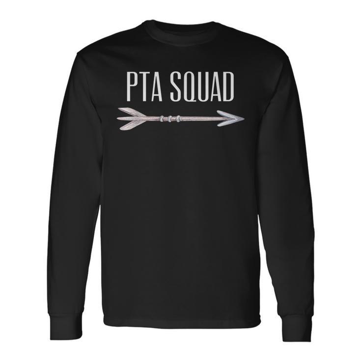 Pta Squad Parent School Humor T Long Sleeve T-Shirt