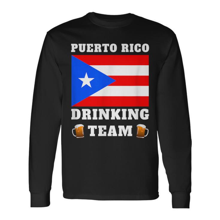 Puerto Rico Drinking Team Long Sleeve T-Shirt