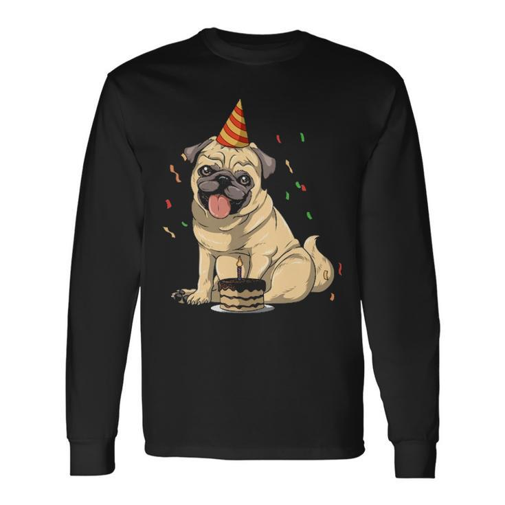 Pug Birthday Pug Birthday Party Pug Theme Long Sleeve T-Shirt
