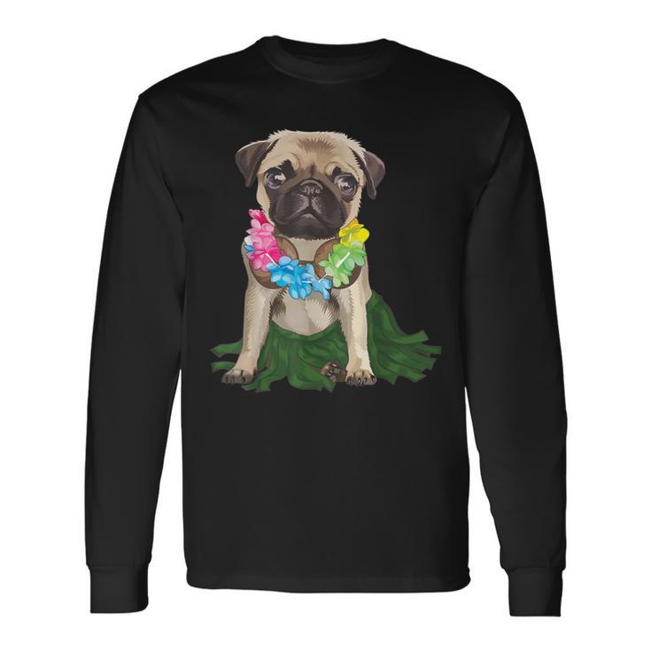 Pug Hawaiian Hula Dance Cool Aloha Animal Long Sleeve T-Shirt