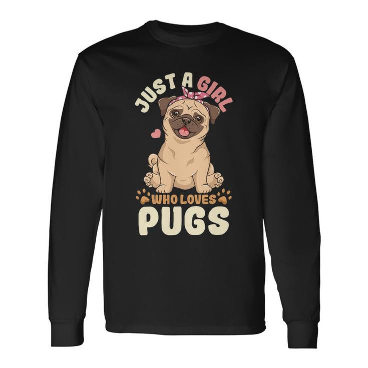 Pug Love Girl Long Sleeve T-Shirt