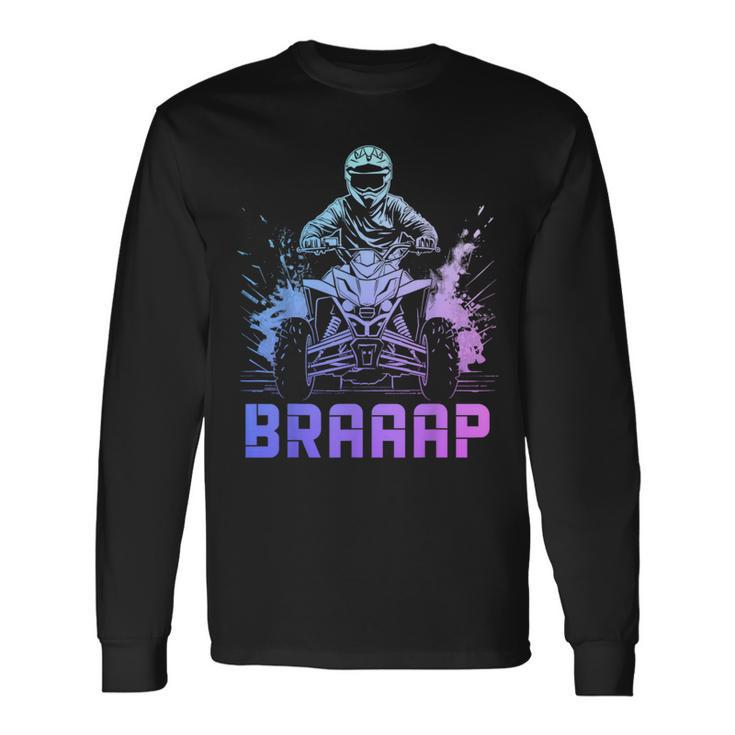 Quad Bike Braap Atv 4 Wheeler Langarmshirts Geschenkideen