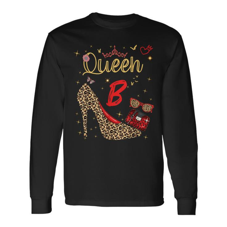 Queen Letter B Initial Name Leopard Heel Letter B Alphapet Long Sleeve T-Shirt