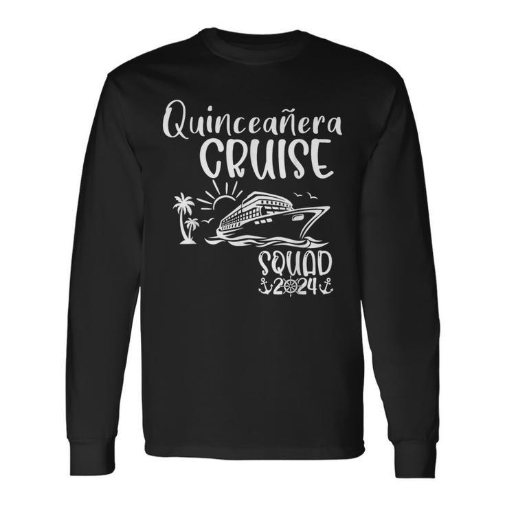 Quinceañera Cruise Squad 2024 Holiday Trip Family Matching Long Sleeve T-Shirt