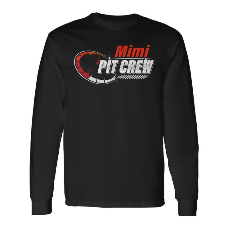 Race Car Birthday Party Racing Family Mimi Pit Crew Long Sleeve T-Shirt Gifts ideas