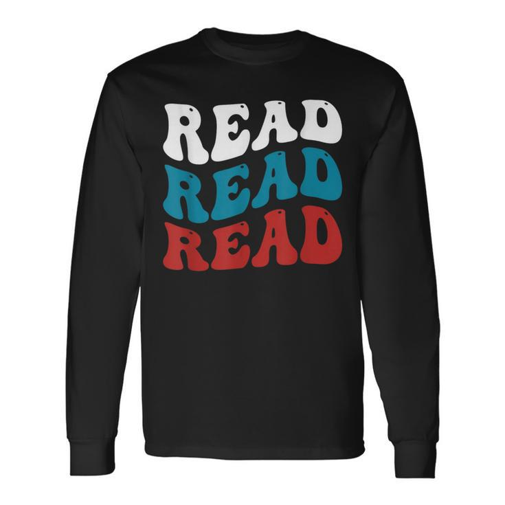 Read Read ReadingAcross That America Reading Lover Teacher Long Sleeve T-Shirt